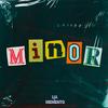 MINOR (feat. MEMENTO) - Lia&Memento