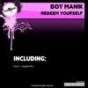 Redeem Yourself (Original Mix) - Boy Manik