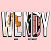 Wendy (Explicit) - Nisha&Sizzy Rocket