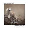 Deeper Into You (Original Mix) - Adip Kiyoi&Cari