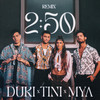 2:50 Remix - TINI&MYA&Duki