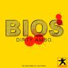 Dirty Ambo (Luca Perna Remix) - Bios