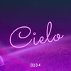 Cielo (Explicit) - ECJ 3-4