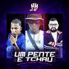 Um pente e tchau(feat. Mc RB & Gustavo o Brabo) (Explicit) - Paulinho DJ&MC RB&Gustavo o Brabo