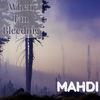 When I'm Bleeding (Explicit) - Mahdi