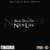 New Life(feat. Young Stars Fam) (Explicit) - Sweet Sound MusiQ&Young Stars Fam