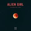 Alien Girl - Kriss Reeve&J-Hype