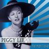 The Man I Love - Peggy Lee