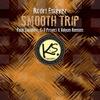 Smooth Trip (Original Mix) - Rodri Estevez