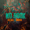 No Hook (Explicit) - Blxkk&Bubba