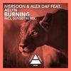 Burning (Original Mix) - Iversoon&Aelyn&Alex DaF