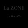 La béquille - La Zone