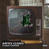 Chuck Norris(feat. J Reno & Uneek Wunn) (Explicit) - KayyceClosed&J Reno&Uneek Wunn