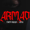 Armao (feat. Sess) (Explicit) - Chicodurann&Sess