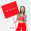 Fight Like A Girl - Zolita