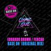 Base On (Original Mix) - Eduardo Drumn&Fercau