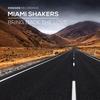 Bring Back the Love - Miami Shakers