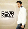 Pas Le Temps - David Kelly