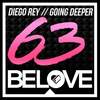 Going Deeper (Original Mix) - Diego Rey