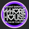 We Can Be Together - Nishant Bardoloi