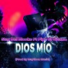 Dios Mio (feat. Pipe el Gitano) - Star del Blocke&Pipe El Gitano