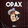 Opax (Remix) - Axel Caram&Fer Palacio