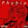 P H O B I A (Explicit) - Repp Jones