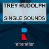 Too Late - Trey Rudolph