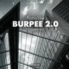 Burpee 2.0 (Original Mix) - Pasha Like