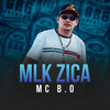Mlk Zica (Explicit) - Mc B.O