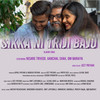 Sikka Ni Triji Baju - Parth Oza&Nisarg Trivedi&Aanchal Shah&Om Baraiya