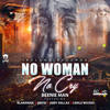 No Woman No Cry - Beenie Man&Blakkman&NKOSI&Abby Dallas&Likkle Wicked