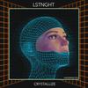 Crystallize - LSTNGHT