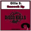 Smooch (Original Mix) - Ollie S.