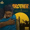 Brother(feat. Tea Flash,Lamyeed & DanielTunez) (Explicit) - G.M.G&Tea Flash&Lamyeed&DanielTunez