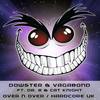 Over N Over (Original Mix) - Dowster and Vagabond&Dr. S&Cat Knight