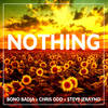 Nothing - Bono Badja&Chris Odd&Steve Jerayno