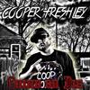 Grind or Die (Radio Edit) - Cooper Freshley
