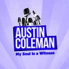 Good Lord(Run Old Jeremiah) - Austin Coleman&Joe Washington Brown&Group