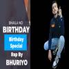 Bhaila No Birthday - Bhuriyo