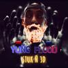 Stuk Ñ 3D (Explicit) - Yung Flood