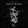 Early Birds (Original Mix) - Chech