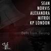 Bells From Beijing (Ibiza Sun of A Beach Remix) - Ibiza Sun of A Beach&Alexandra Mitroi&Kp London&Sean Norvis