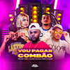 Vou Pagar Combão (Explicit) - Mc Leon&Mc Lovera&DJ KR Beat&Mc Natan SB&Mc Galindo&MC VÊNUS L