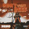 Don't Want Beef (Explicit) - Drino