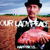 Thief (Album Version) - Our Lady Peace