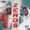 Les Zéros(feat. Orphe) (Explicit) - FRD&Orphé