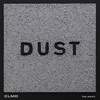 Dust (feat. Astrid S) - CLMD&Astrid S