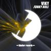 Funky Roll - Viky