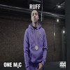 One Mic Freestyle (feat. GRM Daily) (Explicit) - Ruff&GRM Daily